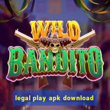 legal play apk download